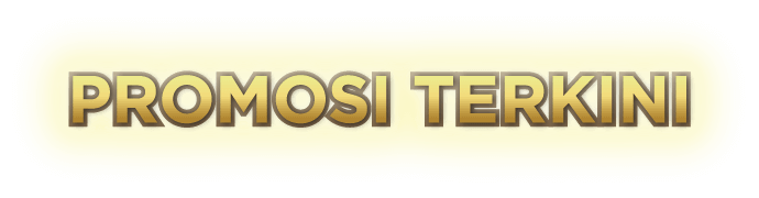 Promosi Terkini